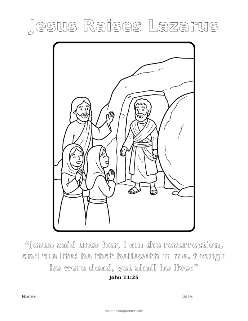 Jesus Raises Lazarus coloring page to print, with the memory verse John 11:25