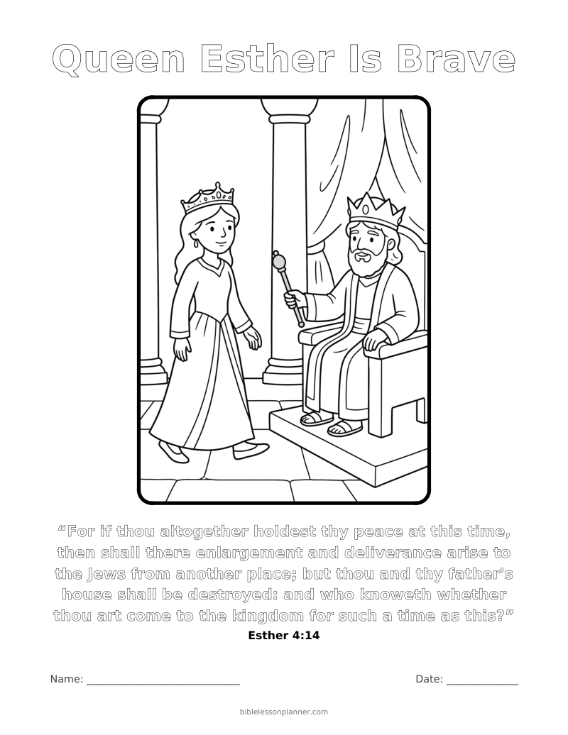 Queen Esther Is Brave coloring page to print, with the memory verse Esther 4:14